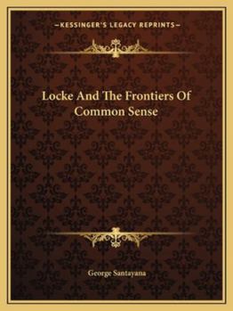Locke And The Frontiers Of Common Sense