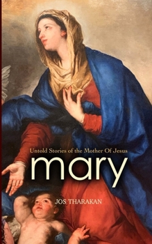 Paperback Mary: Untold Stories of the Mother of Jesus Book