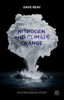 Hardcover Nitrogen and Climate Change: An Explosive Story Book