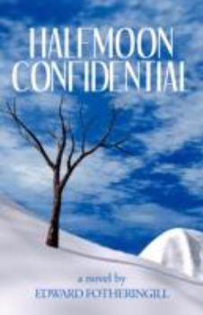 Paperback Halfmoon Confidential Book