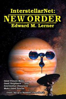 InterstellarNet: New Order - Book #2 of the InterstellarNet
