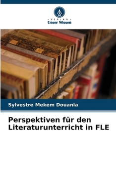 Paperback Perspektiven für den Literaturunterricht in FLE [German] Book