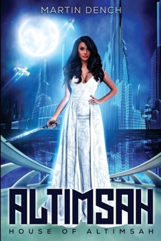 Paperback Altimsah: Book I of The House Of Altimsah Book