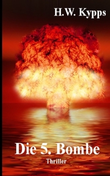 Paperback Die 5. Bombe [German] Book