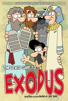 Paperback The Lewis Guide To Exodus Book