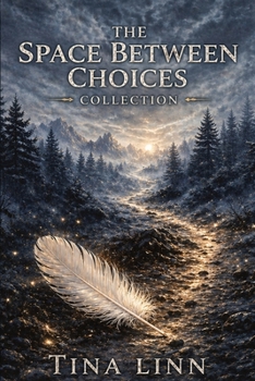 Paperback The Space Between Choices Collection Book