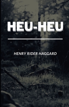 Paperback Heu Heu or The Monster Book