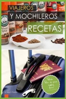 Paperback Recetas Para Viajeros & Mochileros: "adelgazar Comiendo" [Spanish] Book