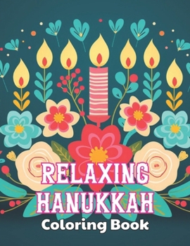 Paperback Relaxing Hanukkah Coloring Book: High Quality and Unique Colouring Pages Book