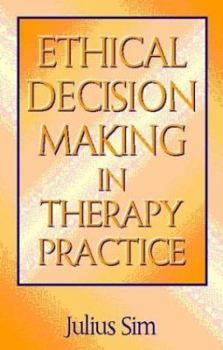 Paperback Ethical Decision Making in Therapy Practice Book