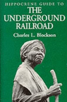 Hardcover Hippocrene Guide to the Underground Railroad Book