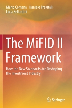 Paperback The Mifid II Framework: How the New Standards Are Reshaping the Investment Industry Book