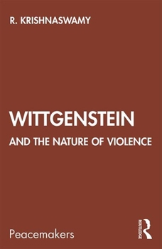 Paperback Wittgenstein and the Nature of Violence Book
