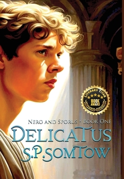 Hardcover Delicatus: from Slave Boy to Empress in Imperial Rome Book