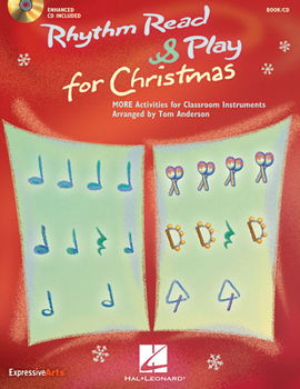 Misc. Rhythm Read & Play for Christmas: More Activities for Classroom Instruments Book