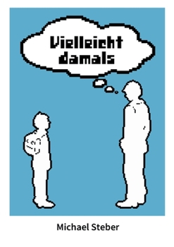Paperback Vielleicht damals [German] Book