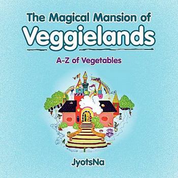 Paperback The Magical Mansion of Veggielands Book