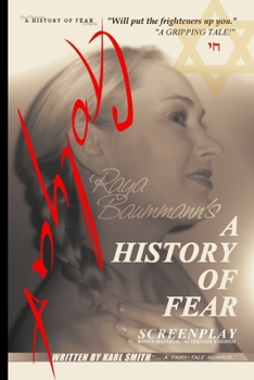 Paperback A History of Fear: Screenplay Book