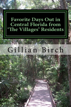 Paperback Favorite Days Out in Central Florida from The Villages Residents Book