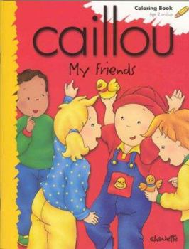 Paperback Caillou My Friends Book