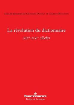 Paperback La révolution du dictionnaire (XIXe-XXIe siècles) [French] Book