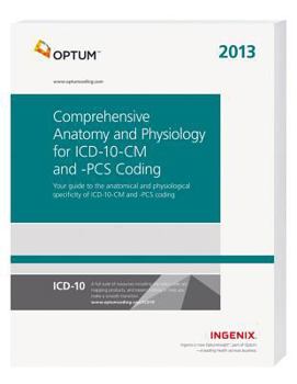 Paperback Comprehensive Anatomy and Physiology for ICD-10-CM & PCs Coding 2013 Book