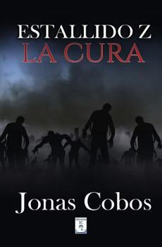 Paperback Estallido Z: La Cura [Spanish] Book