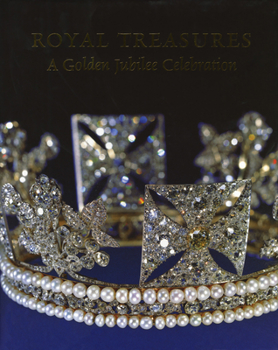 Hardcover Royal Treasures: A Golden Jubilee Celebration Book