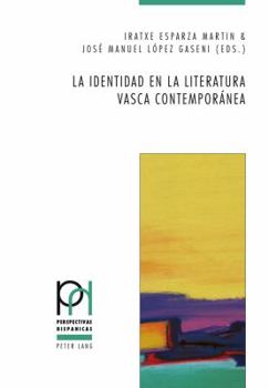 Paperback La identidad en la literatura vasca contemporánea [Spanish] Book