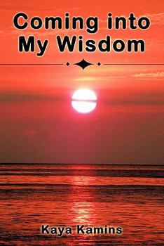 Paperback Coming into My Wisdom Book