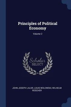 Paperback Principles of Political Economy; Volume 2 Book