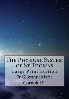 Paperback The Physical System of St Thomas: Large Print Edition Book