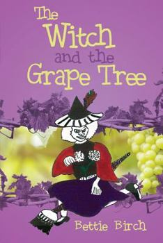 Paperback The Witch and the Grape Tree Book