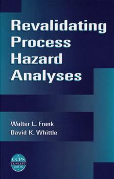 Hardcover Revalidating Process Hazard Analyses Book