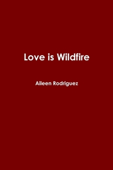 Paperback Love is Wildfire Book