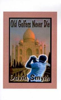 Paperback Old Golfers Never Die, Inc. Book