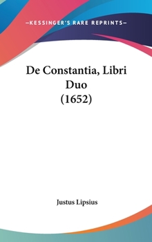 Hardcover De Constantia, Libri Duo (1652) Book