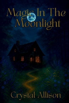 Paperback Magic In The Moonlight Book