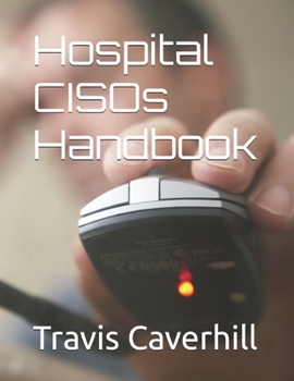 Paperback Hospital CISOs Handbook Book