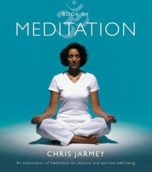The Book of Meditation: Practical Ways to Health and Healing