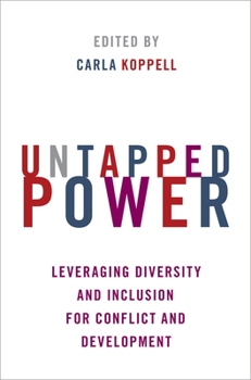 Paperback Untapped Power: Leveraging Diversity and Inclusion for Conflict and Development Book