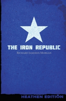 Paperback The Iron Republic (Heathen Edition) Book