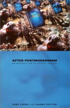 Paperback After Postmodernism: An Introduction to Critical Realism Book