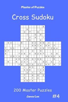 Paperback Master of Puzzles Cross Sudoku - 200 Master Puzzles Vol.4 Book