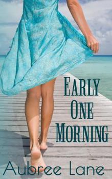 Paperback Early One Morning Book