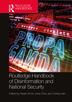 Paperback Routledge Handbook of Disinformation and National Security Book