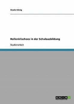 Paperback Rollenklischees in der Schulausbildung [German] Book
