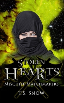 Stolen Hearts - Book #9 of the Mischief Matchmakers