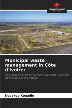 Paperback Municipal waste management in Côte d'Ivoire Book