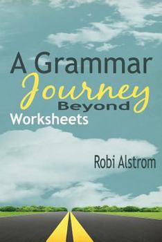 Paperback A Grammar Journey Beyond Worksheets Book